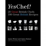 Книга Yes, Chef! 20 Great British Chefs 100 Great British Recipes