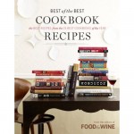 Книга Food & Wine Best of the Best Cookbook Recipes